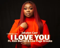 Jekalyn Carr - I Love You