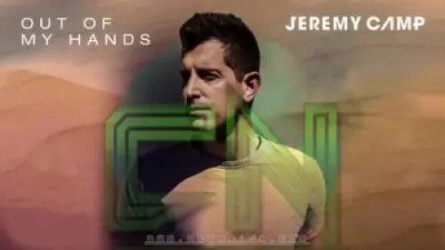 Jeremy Camp - Out Of My Hands
