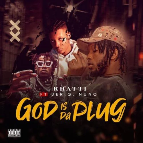 Jeriq - God Is Da Plug (feat. Nuno)