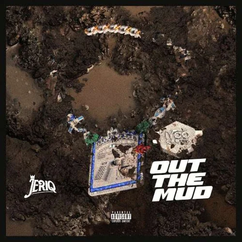 Jeriq - Out The Mud