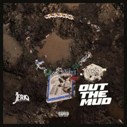 Jeriq - Out The Mud