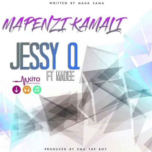 Jessy Q - Mapenzi Kamali (feat. Madee)
