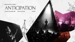Jesus Culture - Anticipation (feat. Katie Torwalt)