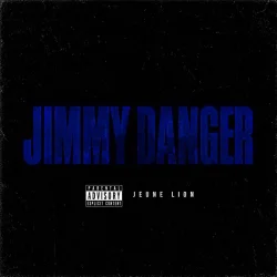 Jeune Lion - JIMMY DANGER