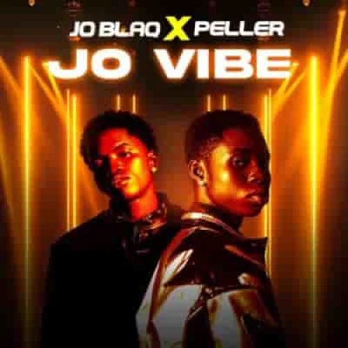 JoBlaq - Jo Vibe (feat. Peller)