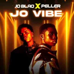JoBlaq - Jo Vibe (feat. Peller)