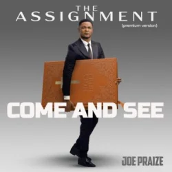 JoePraize - Come And See