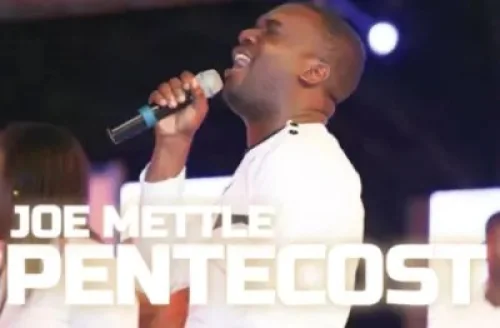 Joe Mettle - Pentecost