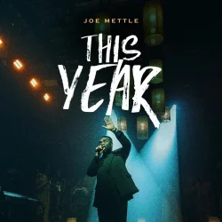 Joe Mettle - This Year