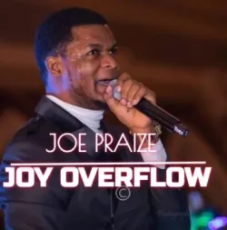 Joe Praize - GOD Alone