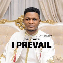 Joe Praize - I Prevail