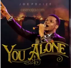 Joe Praize - You Alone