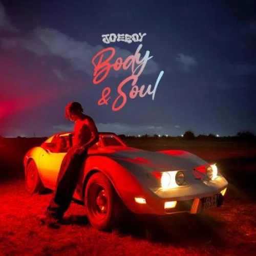 Joeboy - Body & Soul (2023)