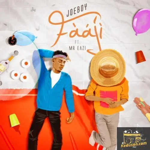 Joeboy - Fààjí