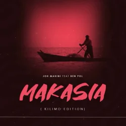 Joh Makini - Makasia (Kilimo Edition) (feat. Ben Pol)
