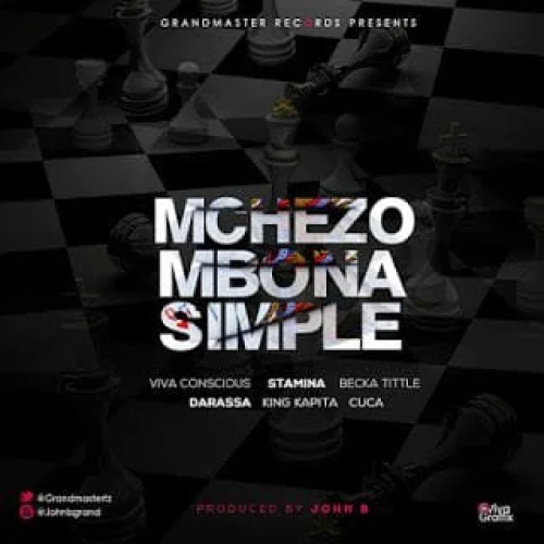 John B - Mchezo Mbona Simple (feat. Darassa & Stamina)