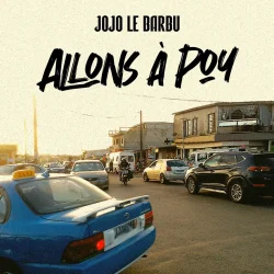 Jojo Le Barbu - Allons à Poy