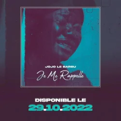 Jojo Le Barbu - Je Me Rappelle