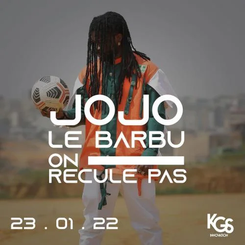 Jojo Le Barbu - On recule pas