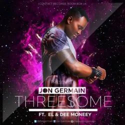 Jon Germain - Three Some (feat. E.L & Dee Moneey)