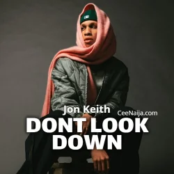 Jon Keith - DONT LOOK DOWN
