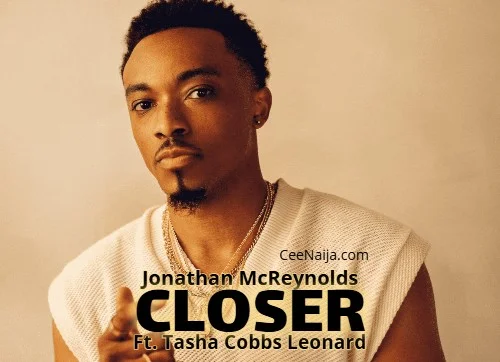 Jonathan McReynolds - Closer