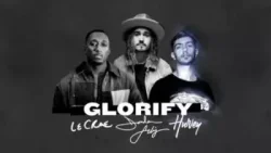 Jordan Feliz - Glorify (feat. Lecrae & Hulvey)