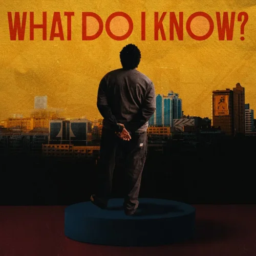 Joshua Baraka - What Do I Know