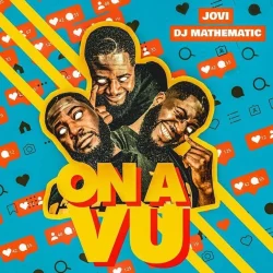 Jovi - On A Vu (feat. Dj Mathematic)