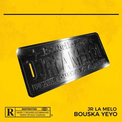 Jr La Melo - Bouska Yeyo