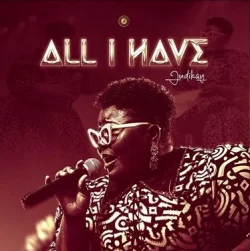 Judikay - All I Have