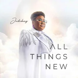 Judikay - All Things New