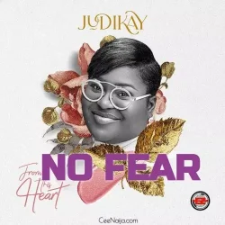 Judikay - No Fear
