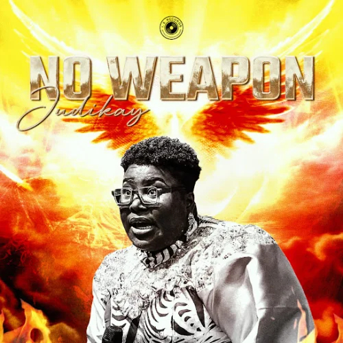 Judikay - No Weapon