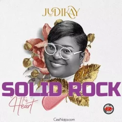 Judikay - Solid Rock