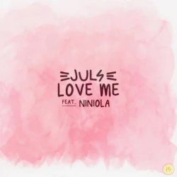Juls - Love Me