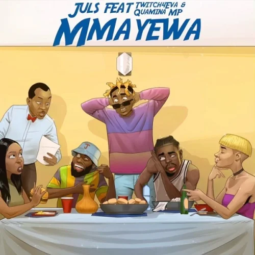 Juls - Mmayewa (feat. Twitch4eva & Quamina MP)
