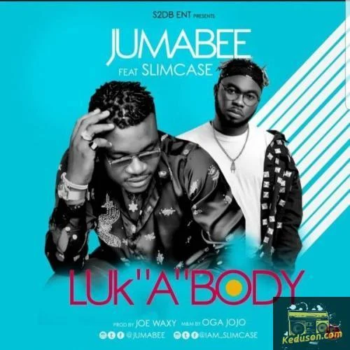Jumabee - Luk'' A'' Body