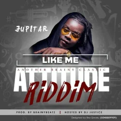 Jupitar - Like Me (Attitude Riddim)