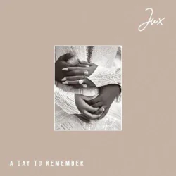 Jux - A Day To Remember (EP) (2025)