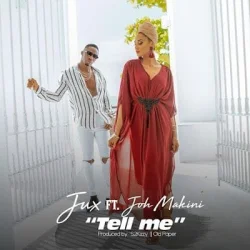 Jux - Tell Me (feat. Joh Makini)