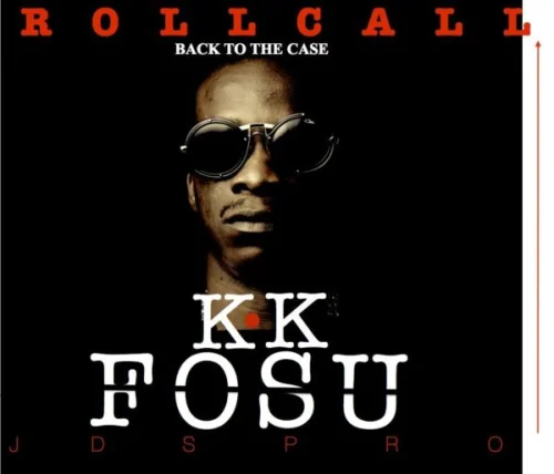 K.K Fosu - Roll Call (Charterhouse Diss)