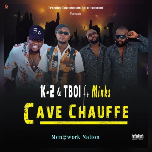 K2 TBoi - Cava Chauffer (feat. Mink's)