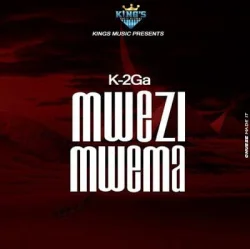 K2ga - Mwezi Mwema