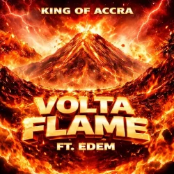 KING OF ACCRA - Volta Flame (Freestyle) (feat. Edem)