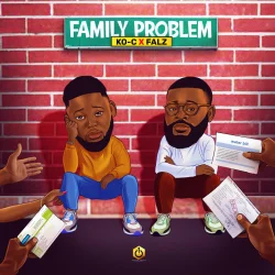 KO-C - Family Problem (feat. Falz)