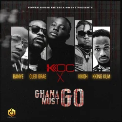 KO-C - Ghana Must Go (feat. Cleo Grae, Banye, Kikoh & Kking Kum)