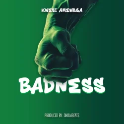 KWESI AMEWUGA - Badness