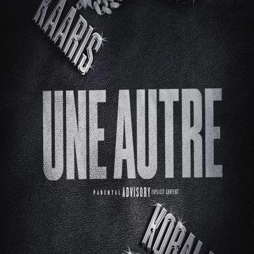 Kaaris - Une Autre