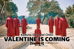 Kabusa Oriental Choir - Valentine Is Coming Verse 2